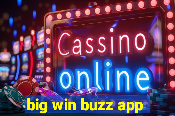 big win buzz app